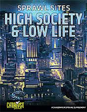 High Society & low low life